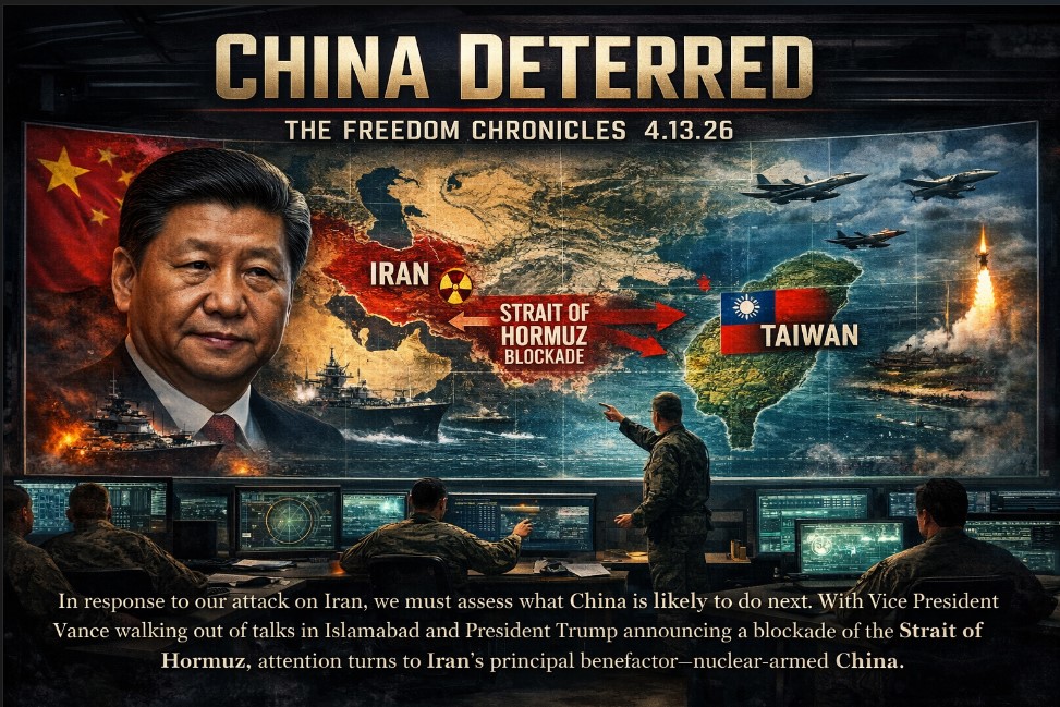 China Deterred The Freedom Chronicles 4.13.26