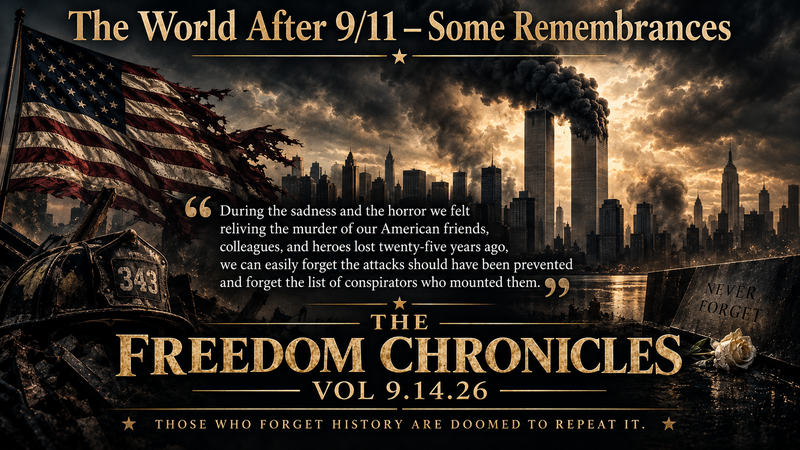 The World After 9/11 – Some Remembrances