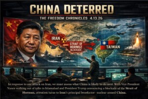 China Deterred Freedom Chronicles