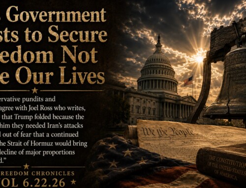 This Government Exists to Secure Freedom Not Rule Our Lives